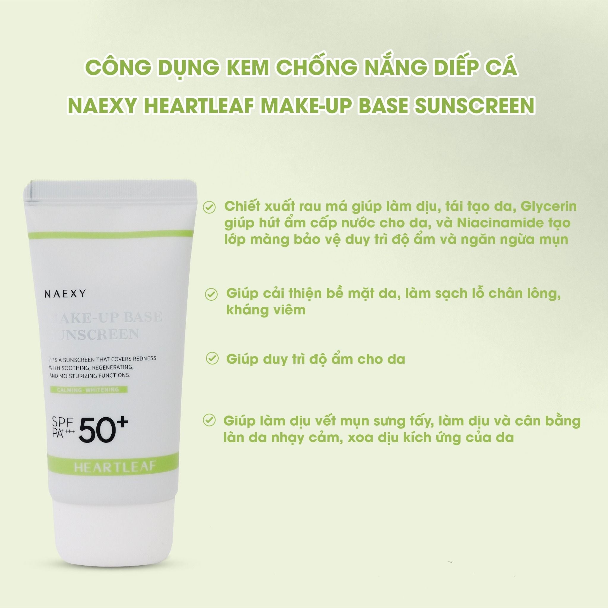 KEM CHỐNG NẮNG DIẾP CÁ NAEXY HEARTLEAF MAKE-UP BASE SUNSCREEN 70ML
