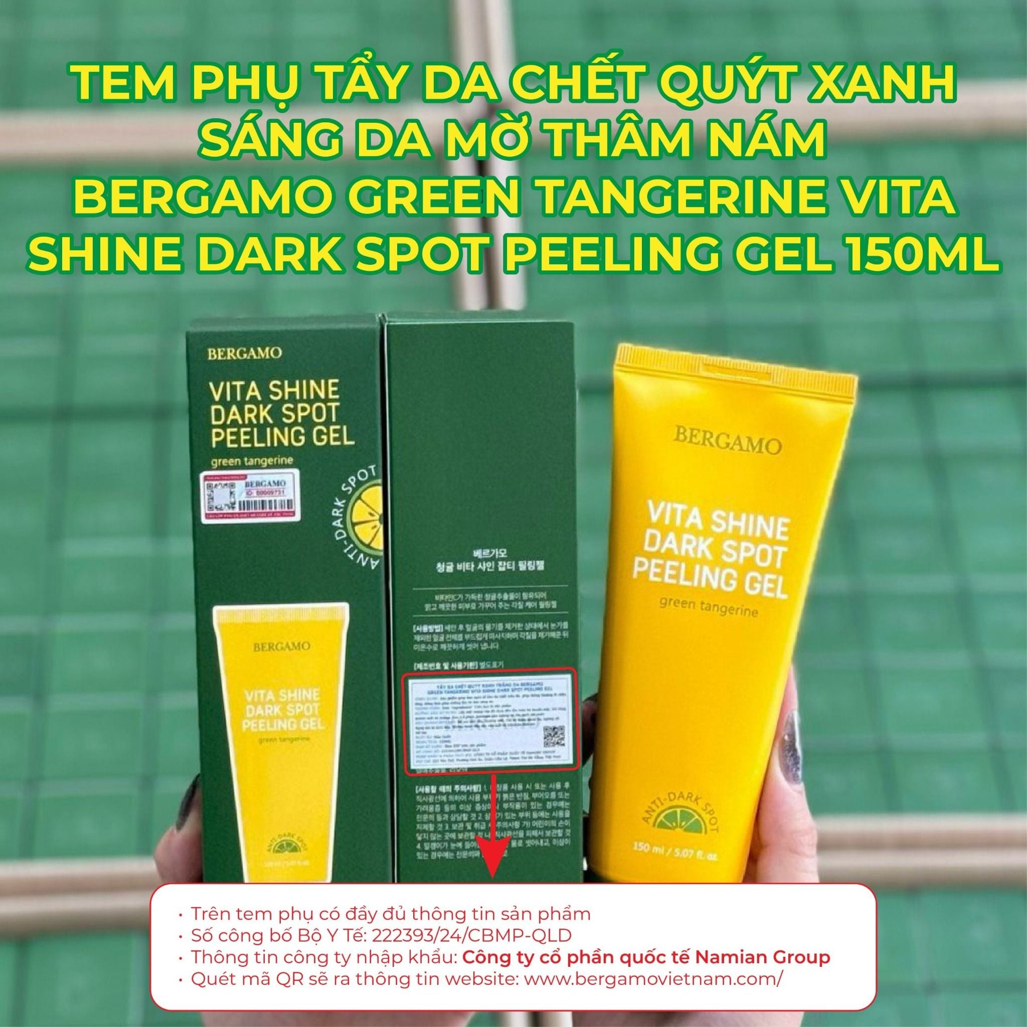 TẨY DA CHẾT QUÝT XANH SÁNG DA MỜ THÂM NÁM BERGAMO GREEN TANGERINE VITA SHINE DARK SPOT PEELING GEL 150ML