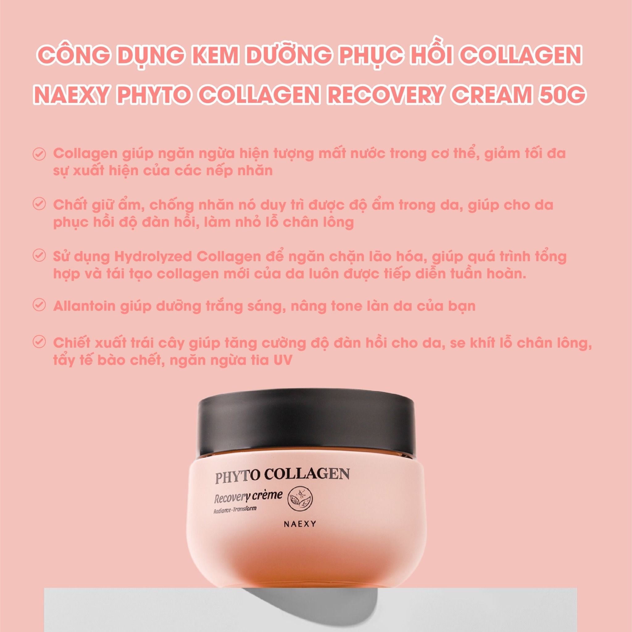 KEM DƯỠNG HỖ TRỢ PHỤC HỒI COLLAGEN NAEXY PHYTO COLLAGEN RECOVERY CREAM 50G