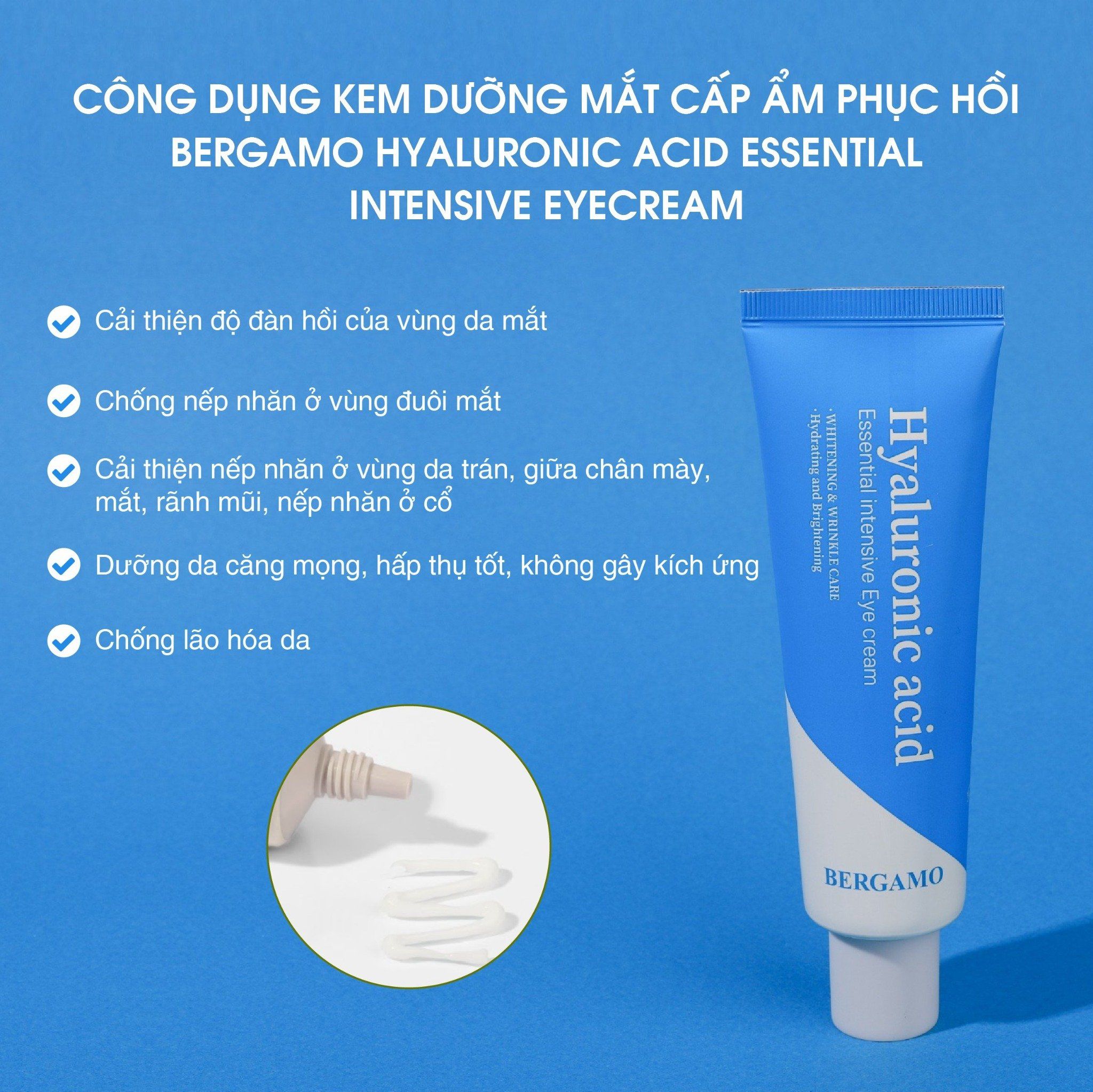KEM DƯỠNG MẮT CẤP ẨM HỖ TRỢ PHỤC HỒI BERGAMO HYALURONIC ACID ESSENTIAL INTENSIVE EYE CREAM 100G