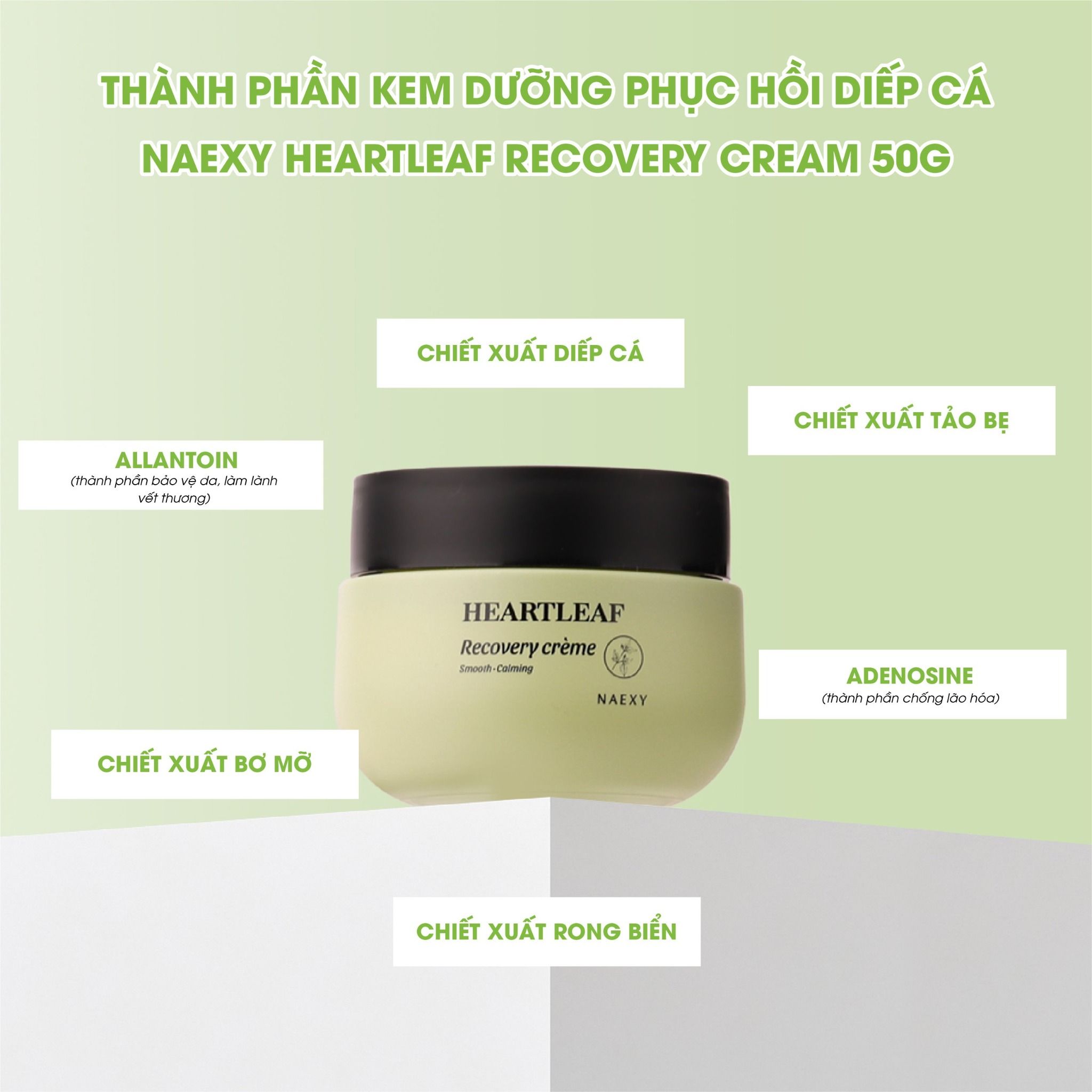 KEM DƯỠNG HỖ TRỢ PHỤC HỒI DIẾP CÁ NAEXY HEARTLEAF RECOVERY CREAM 50G
