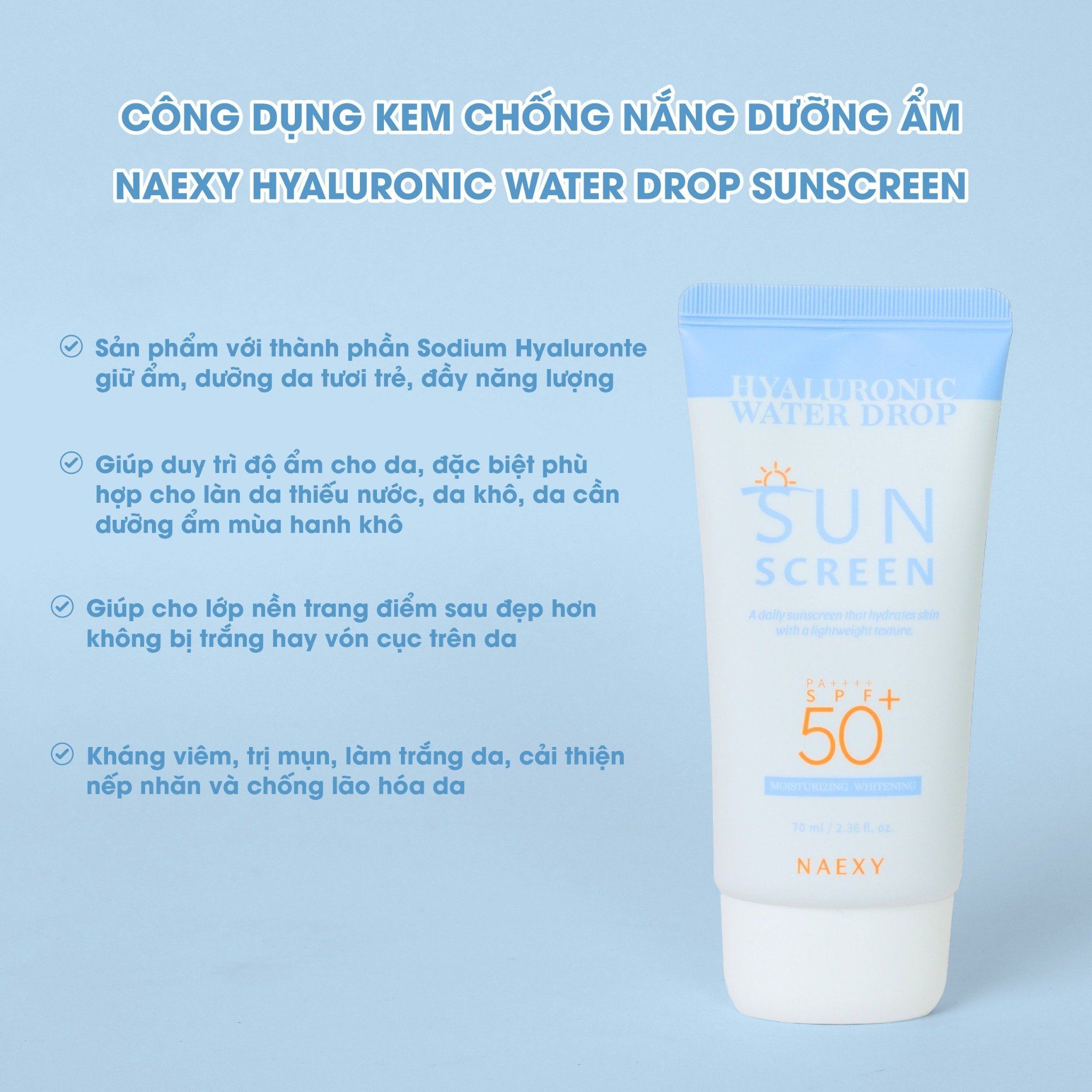 KEM CHỐNG NẮNG DƯỠNG ẨM NAEXY HYALURONIC WATER DROP SUNSCREEN 70ML