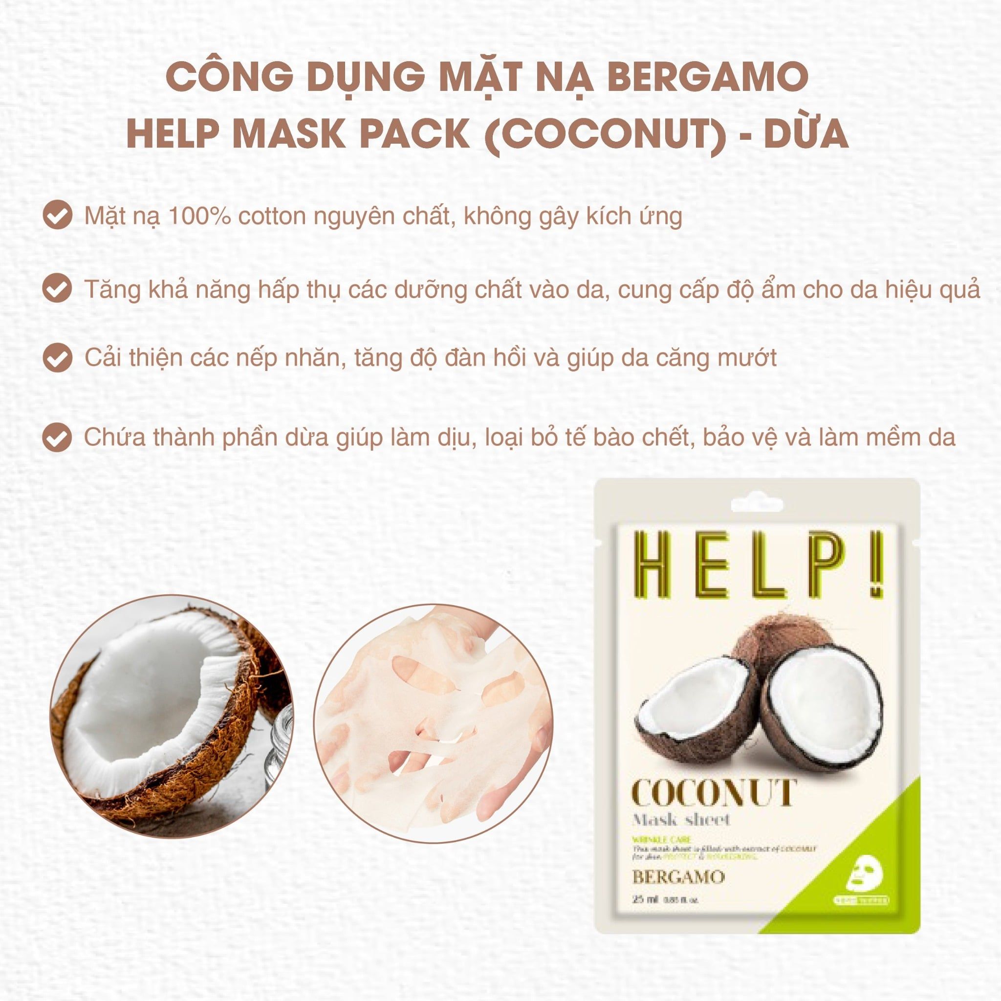 MẶT NẠ BERGAMO HELP MASK PACK COCONUT - DỪA