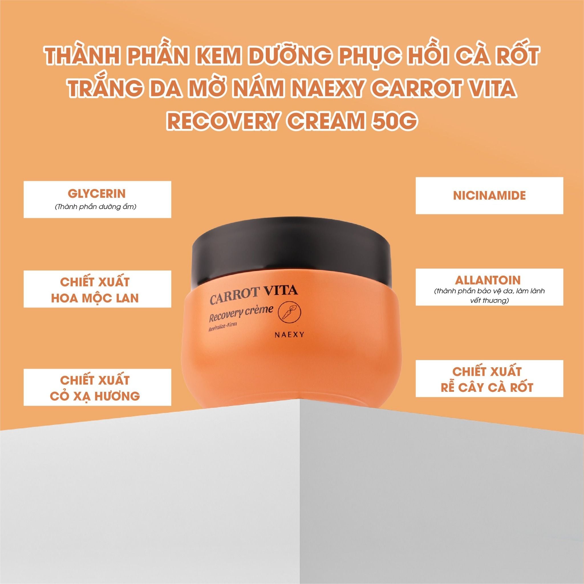 KEM DƯỠNG HỖ TRỢ PHỤC HỒI CÀ RỐT TRẮNG DA MỜ NÁM NAEXY CARROT VITA RECOVERY CREAM 50G