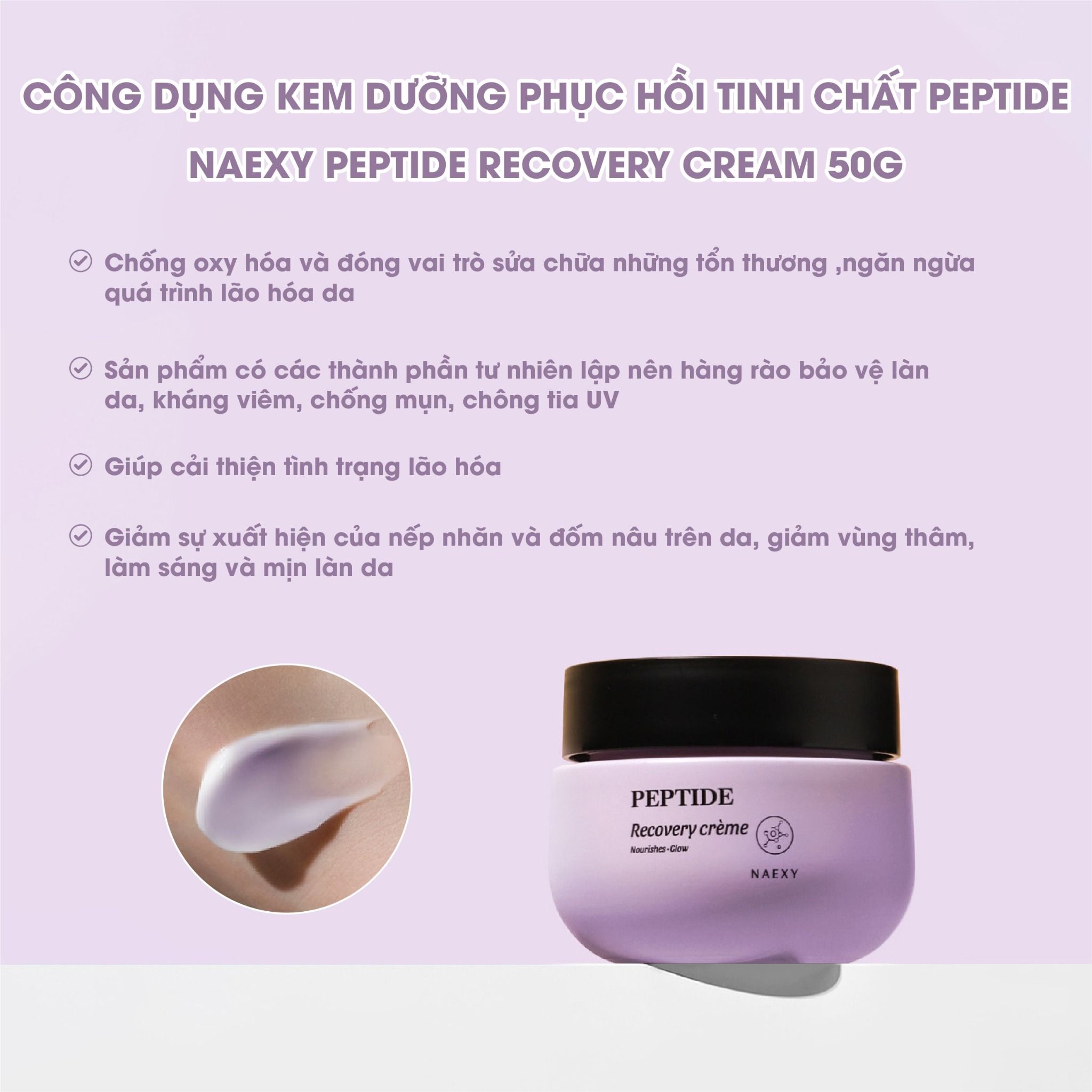 KEM DƯỠNG HỖ TRỢ PHỤC HỒI TINH CHẤT PEPTIDE NAEXY PEPTIDE RECOVERY CREAM 50G
