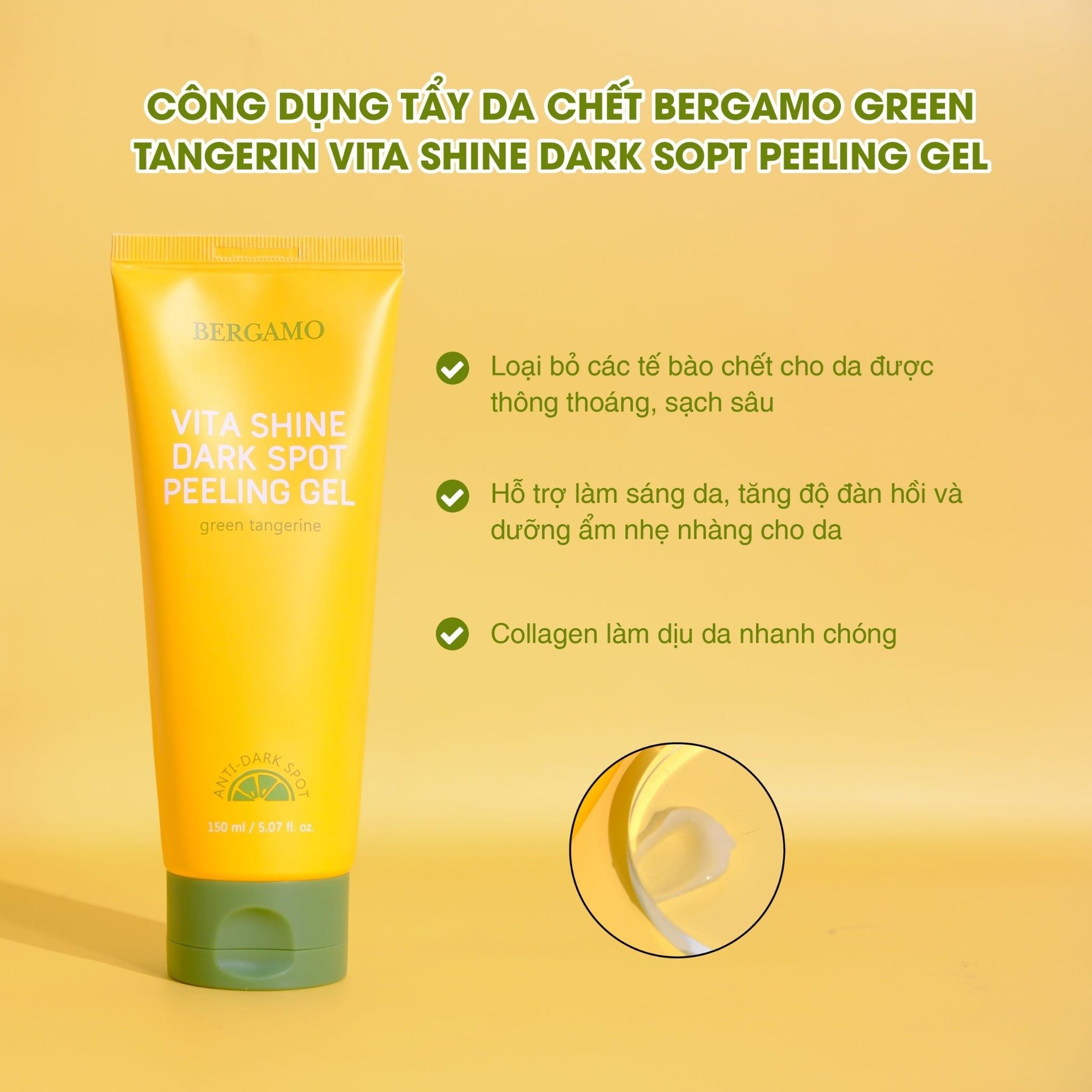 TẨY DA CHẾT QUÝT XANH SÁNG DA MỜ THÂM NÁM BERGAMO GREEN TANGERINE VITA SHINE DARK SPOT PEELING GEL 150ML