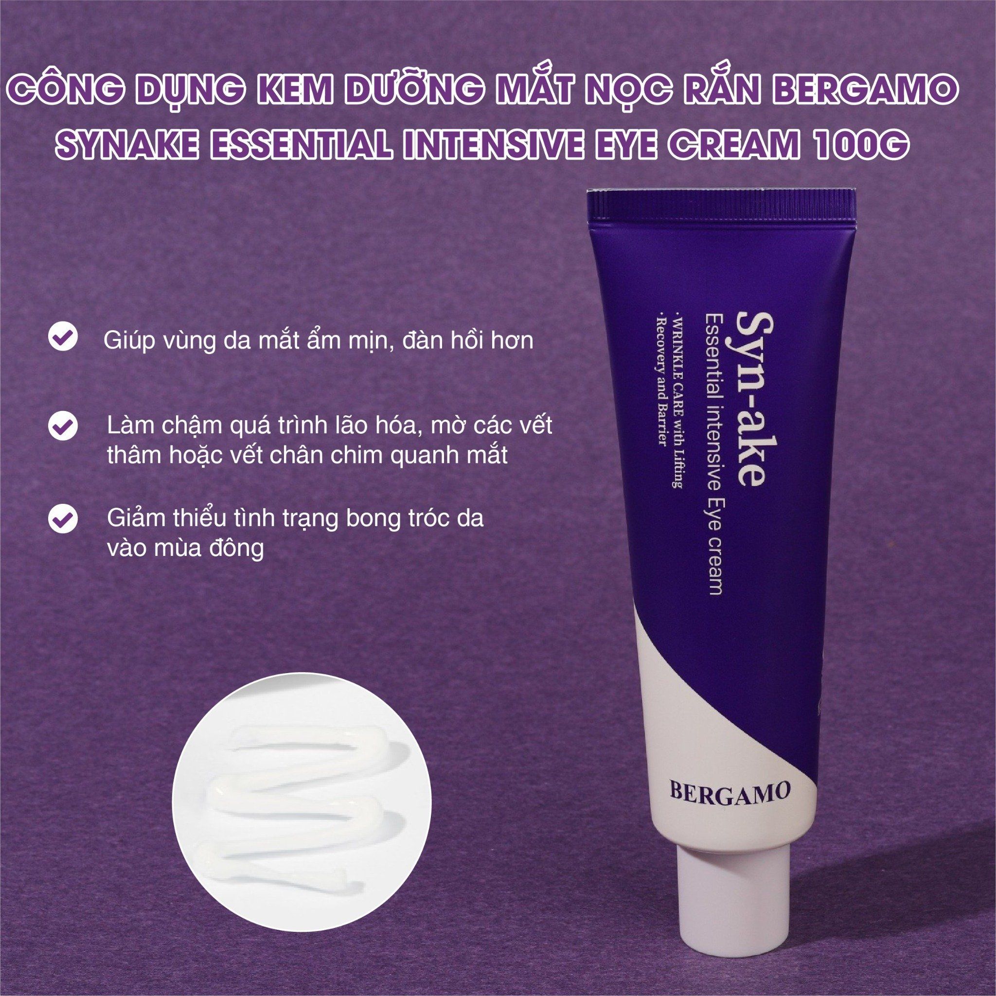KEM DƯỠNG MẮT TINH CHẤT NỌC RẮN BERGAMO SYNAKE ESSENTIAL INTENSIVE EYE CREAM 100G