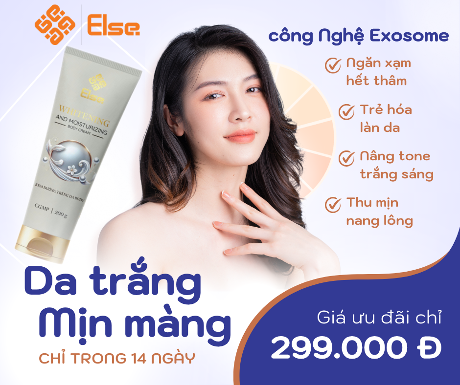 Kem Dưỡng Trắng Da Body ELSE 200g Mỹ Phẩm Công Nghệ Exosome