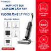 MÁY HÚT BỤI LAU SÀN KHÔ VÀ ƯỚT TINECO FLOOR ONE S7 PRO – BẢN QUỐC TẾ – BẢO HÀNG 12 THÁNG