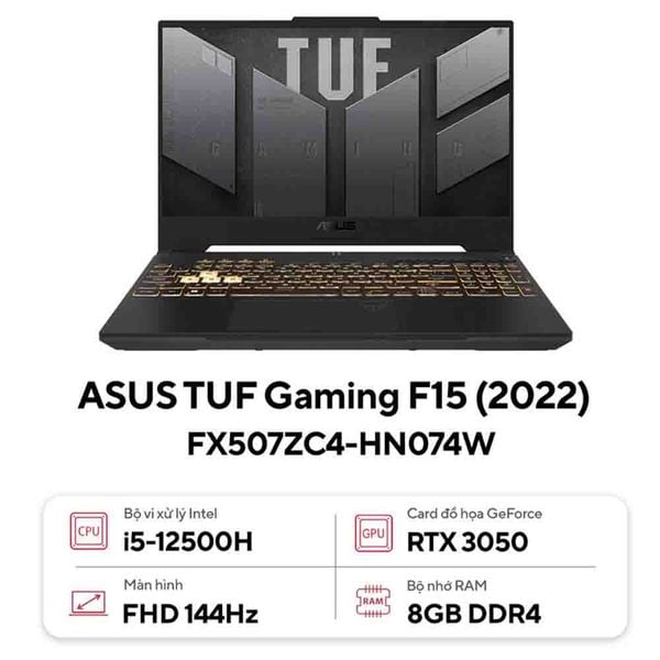  Laptop Asus TUF Gaming F15 FX507ZC4-HN074W (Intel Core i5-12500H | 8GB | 512GB | RTX 3050 4GB | 15.6 inch FHD 144Hz | Win 11 | Xám) 