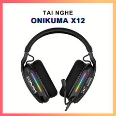 Tai nghe Gaming ONIKUMA X12