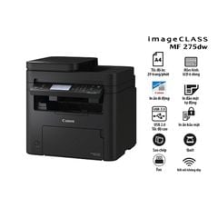 Máy in đa năng Laser đen trắng CANON MF275DW (A4/A5/ In/ Copy/ Scan/ Fax/ Đảo mặt/ USB/ LAN/ WIFI)