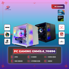 PC GAMING GNMi5.6_110896 | H110 | i5 6500 | DDR4 8GB | SSD 256GB | GTX 960 2GB | 550W