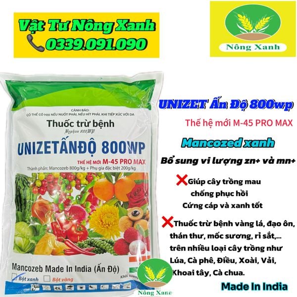  Thuốc trừ bệnh UNIZET Ấn Độ 800wp Mancozeb Bột Xanh, Đặc Trị Thán Thư, Đạo Ôn, Rỉ Sắt, Lem Lép Hạt, Thối Rễ, Mốc Sương Mai 