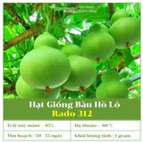  Hạt Giống Bầu Hồ Lô 312 Dễ trồng, dễ chăm sóc, sai trái, nhanh thu hoạch, năng suất cao 
