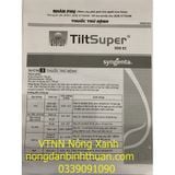  Thuốc trừ bệnh rỉ sắt - thán thư Tilt super 300EC 100ml 
