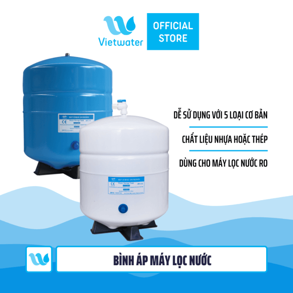  Bình áp máy lọc nước (bình áp nhựa hoặc bình áp thép dung tích 8l hoặc 10l) 