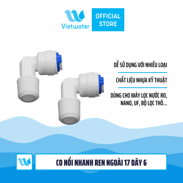  Co cút nối nhanh ren ngoài 17 dây 6 và dây 10 dùng trong máy lọc nước (combo 2 cái hoặc 5 cái hoặc 10 cái) 