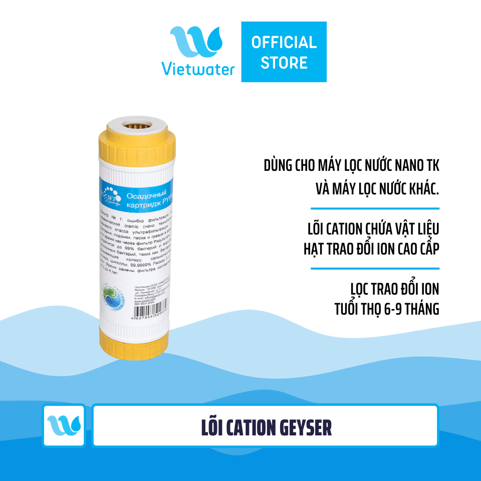  Lõi Cation Geyser - lõi số 1 máy lọc nước Geyser TK 