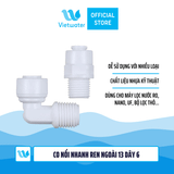  Co cút nối nhanh ren ngoài 13 dây 6 dùng trong máy lọc nước (combo 2 cái hoặc 5 cái hoặc 10 cái) 