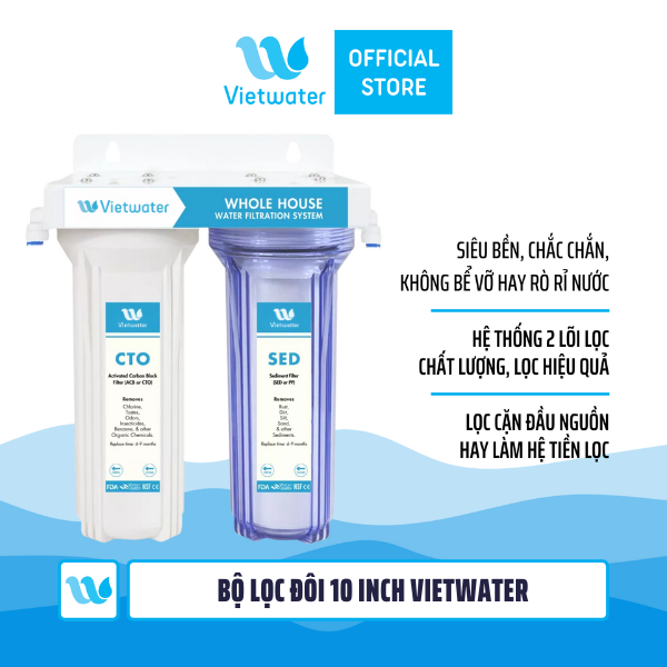  Bộ lọc đôi 10 inch Vietwater (bộ lọc nước sinh hoạt - bộ lọc thô) 