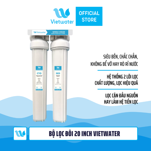  Bộ lọc đôi 20 inch Vietwater (bộ lọc nước sinh hoạt - bộ lọc thô) 