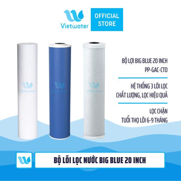  Bộ lõi Big Blue 20 inch Vietwater– bộ lõi 123 béo 20 inch 