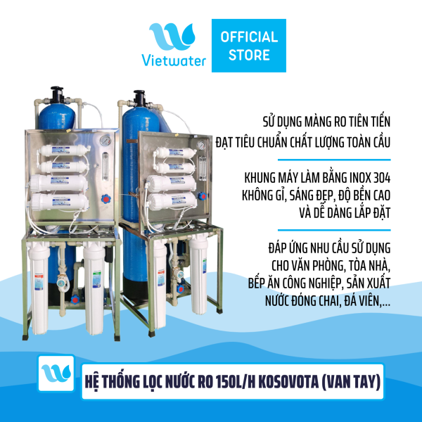  Hệ thống lọc nước RO 150l/h Kosovota van tay 