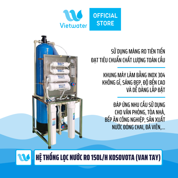  Hệ thống lọc nước RO 150l/h Kosovota van tay 