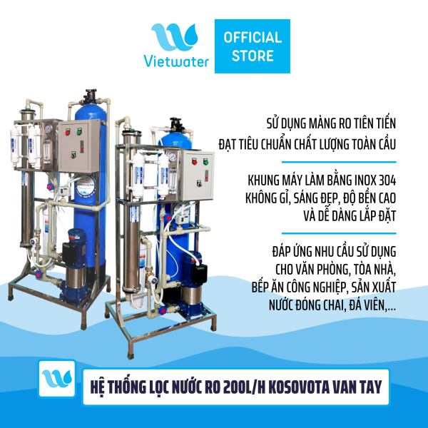  Hệ thống lọc nước RO 200lh Kosovota van tay 