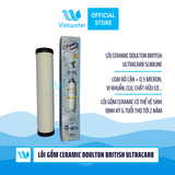 Lõi gốm Ceramic Doulton British Ultracarb 9.75 inch– Lõi số 1 máy lọc nước UF/Nano/RO 