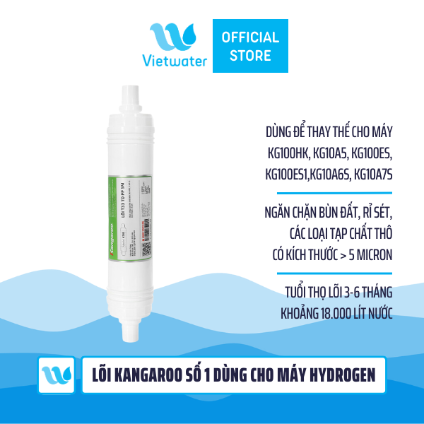  Lõi Kangaroo số 1 dùng cho máy Hydrogen - Lõi pp 5 micron 