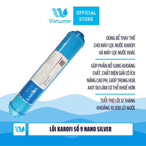  Lõi Karofi số 9 Nano Silver 