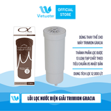  Lõi lọc nước điện giải Trimion Gracia 
