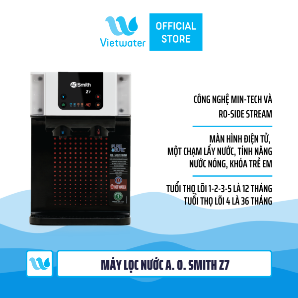  Máy lọc nước Ao Smith Z7 - máy lọc nước nóng nguội để bàn khóa trẻ em màn hình điện tử một chạm lấy nước 