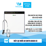  Máy lọc nước Ao Smith AR600-U3 - máy lọc nước có đèn uv diệt khuẩn công suất lớn không bình áp vòi điện tử màn hình điện tử 