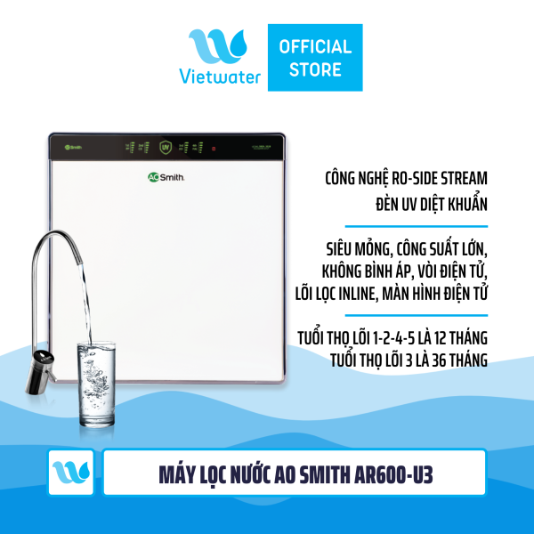  Máy lọc nước Ao Smith AR600-U3 - máy lọc nước có đèn uv diệt khuẩn công suất lớn không bình áp vòi điện tử màn hình điện tử 