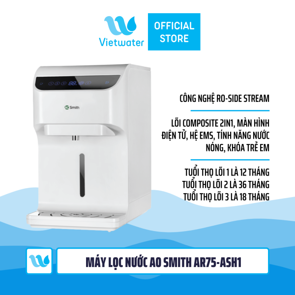 Máy lọc nước Ao Smith AR75-ASH1 - Máy lọc nước nóng nguội để bàn khóa trẻ em hệ giám sát EMS màn hình điện tử 