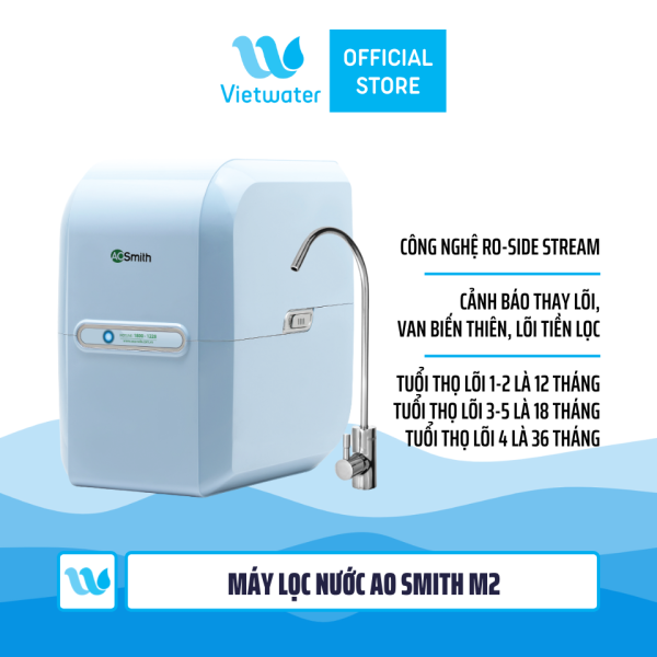  Máy lọc nước Ao Smith M1 - máy lọc nước Ao Smith M2 (lõi tiền lọc van biến thiên) 
