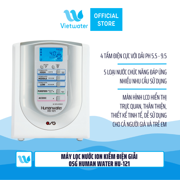 Máy lọc nước ion kiềm điện giải OSG Human Water HU-121 – Thiết bị