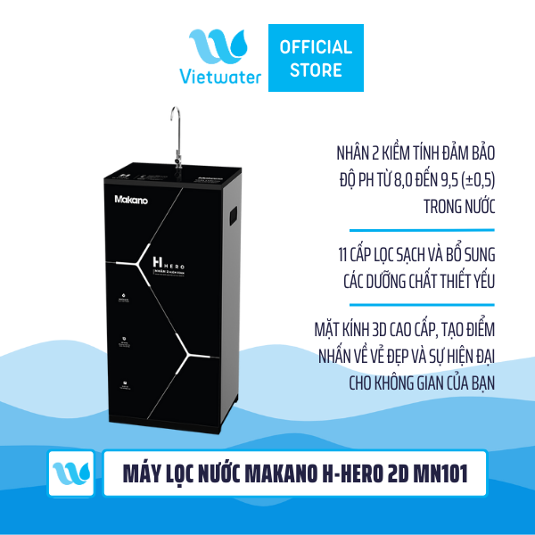  Máy lọc nước Makano H-Hero 2D MN101 