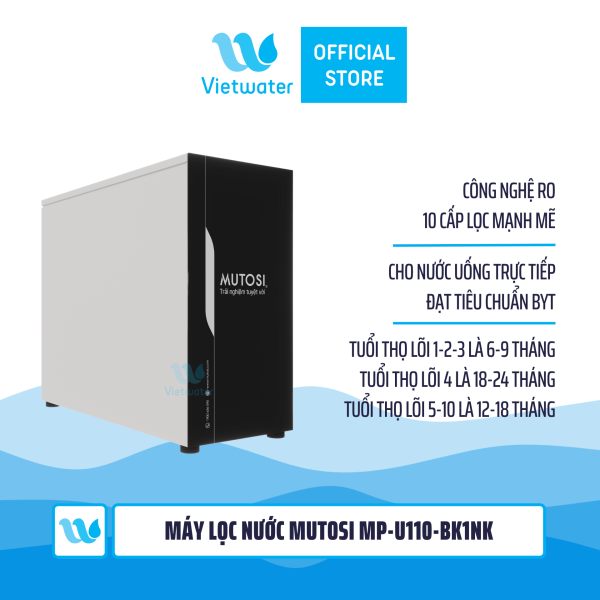  Máy lọc nước Mutosi MP-U110-BK1NK 10 lõi không dùng điện, để gầm, công suất 15L/H – Bình áp trong máy 