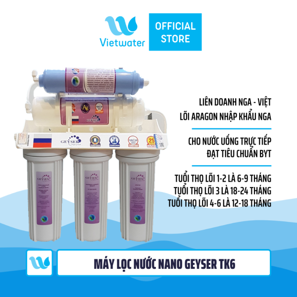  Máy lọc nước Nano Geyser TK6 