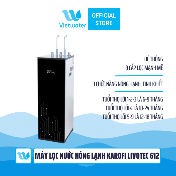  Máy lọc nước nóng lạnh Karofi Livotec 612 