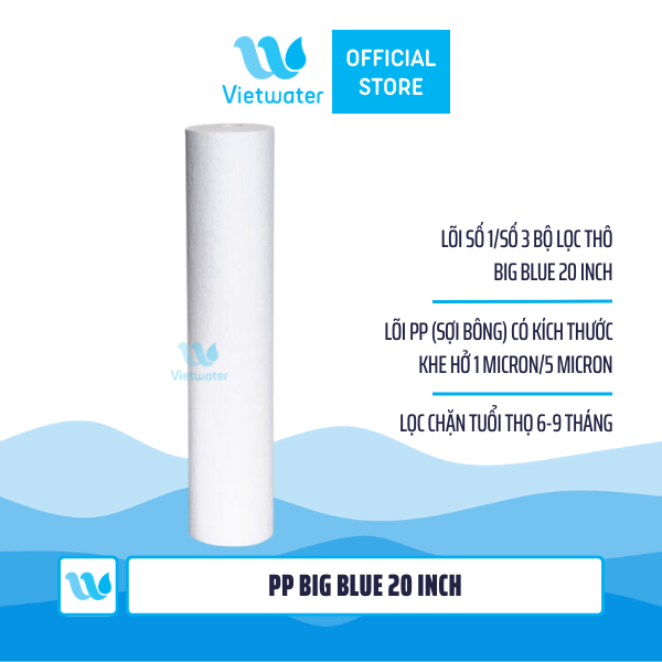  Lõi PP - PP Big Blue Vietwater (10 inch - 20 inch - 30 inch - 40 inch) (1 micron - 5 micron) 
