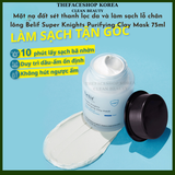  [Hàng công ty] Mặt Nạ Đất Sét Thanh Lọc Và Làm Sạch Lỗ Chân Lông Belif Super Knights Purifying Clay Mask 75ml 