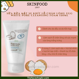  Sữa rữa mặt làm sạch sâu, mịn màng làn da từ lòng trắng trứng THE SKINFOOD EGG WHITE PERFECT PORE CLEASING FOARM 150ml 