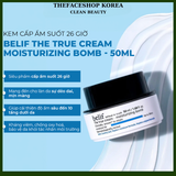  Kem Cấp Ẩm Suốt 26 Giờ Belif The True Cream Moisturizing Bomb 50Ml 