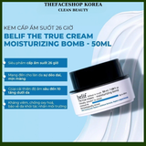  Kem Cấp Ẩm Suốt 26 Giờ Belif The True Cream Moisturizing Bomb 50Ml 