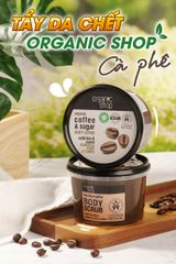 Tẩy Tế Bào Chết Body Organic Shop Hương Coffee 250ml